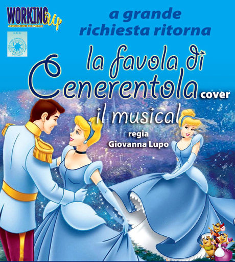 MUSICAL  “LA FAVOLA DI CENERENTOLA”, DIRETTO DA GIOVANNA LUPO