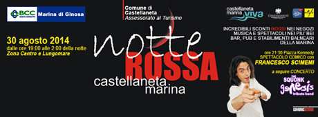 Castellaneta Marina. NOTTE ROSSA