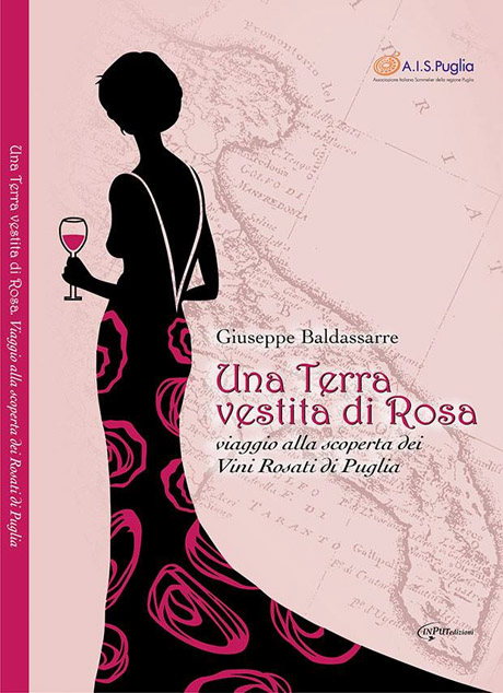 Giuseppe Baldassarre al GAL Terre del Primitivo presenta “Una terra vestita di rosa. Viaggio alla scoperta dei rosati in Puglia”