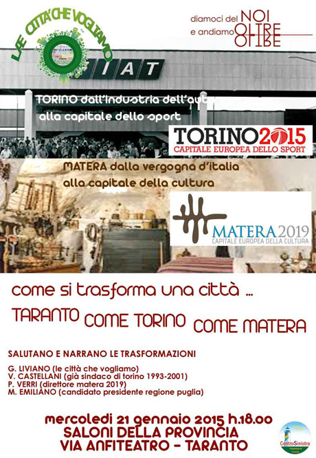 TARANTO. Convegno su “ Come si trasforma una città – Taranto come Torino come Matera”