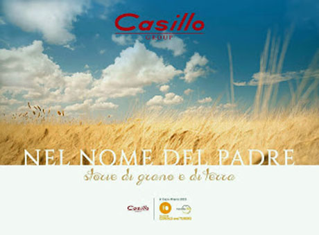 “NEL NOME DEL PADRE, storie di grano e di terra” all’Expo Milano 2015: Casillo Group con 90 eventi dal 1 maggio al 31 ottobre