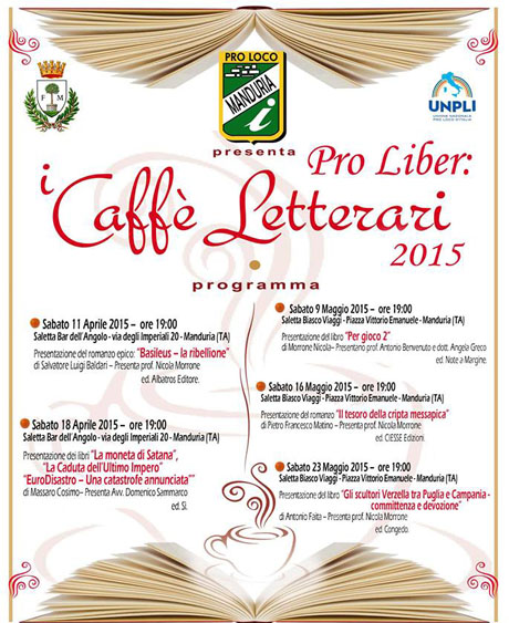 MANDURIA. A.T. Pro Loco. “Proseguono gli incontri del “Pro Liber: i caffè letterari”