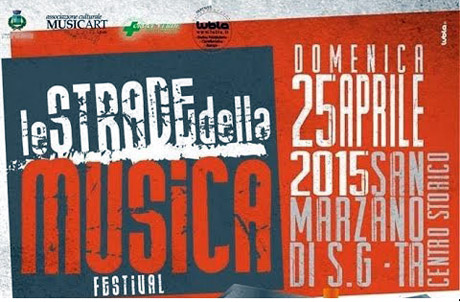 San Marzano di San Giuseppe (Ta). Le Strade della Musica 2015 – II° edizione