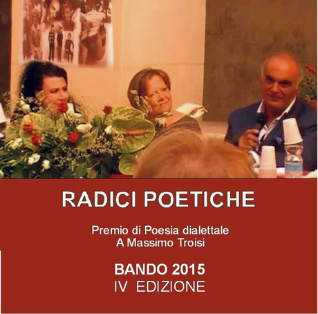 Premio Internazionale di Poesia Dialettale “Radici Poetiche a Massimo Troisi”. Michele Pastore di Martina Franca (Taranto) tra i finalisti