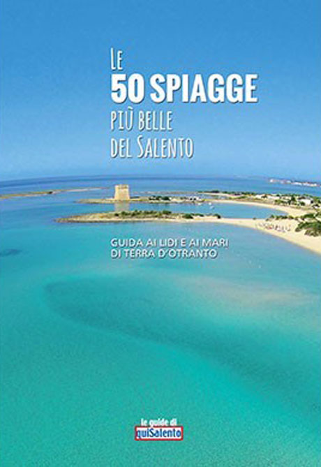 Le 50 spiagge più belle del Salento