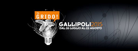 GALLIPOLI. Il Grido Festival 2015