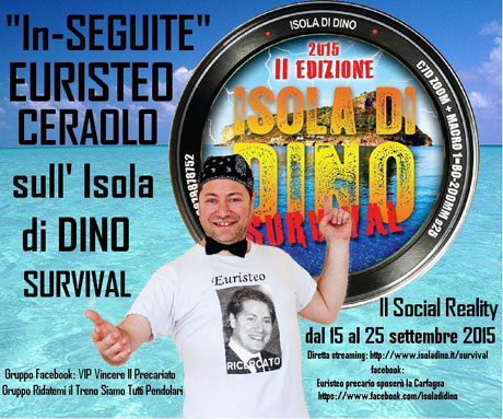 “Seguite il naufrago Euristeo sul Reality show Isola di Dino”