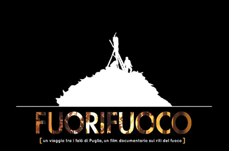 GROTTAGLIE. “Fuorifuoco” – i riti del fuoco in Puglia presentazione e proiezione del documentario