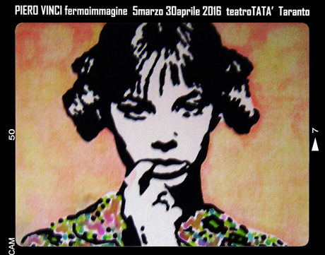 TARANTO. “fermoimmagine”, dal 5 marzo al 30 aprile 2016, il TaTÀ di Taranto ospita la mostra dell’artista Piero Vinci