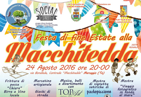 Maruggio. “FESTA DI FINE ESTATE ALLA MACCHITEDDA” – EDIZIONE 2016