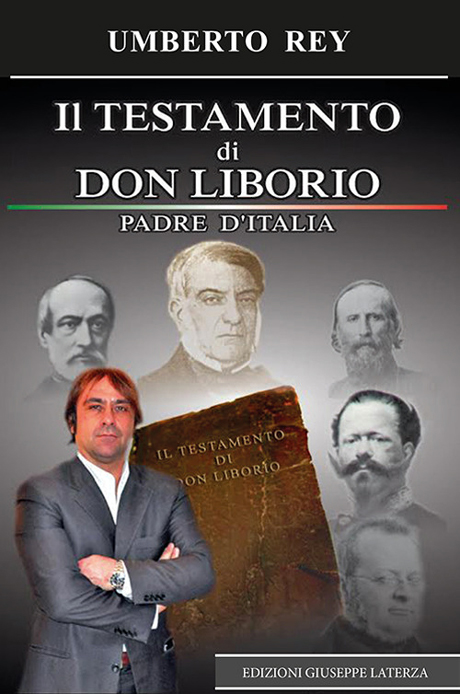 TARANTO. Umberto Rey presenta il suo libro “Il testamento di don Liborio, padre d’Italia”