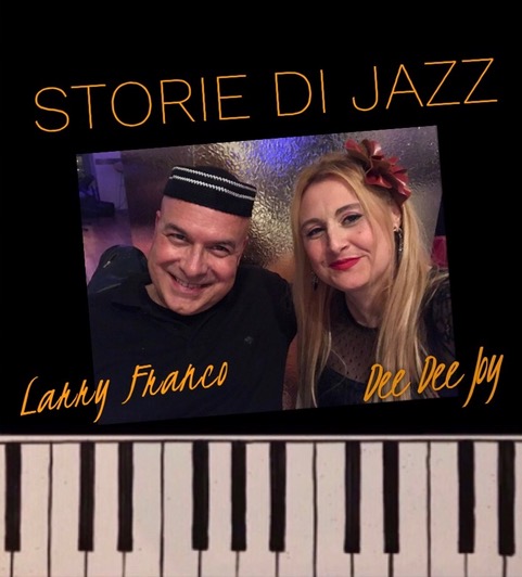 TARANTO. Un nuovo appuntamento con Larry Franco e Dee Dee Joy che racconteranno delle “Storie di Jazz” condite da musica, ironia, e atmosfere da Night Clubs