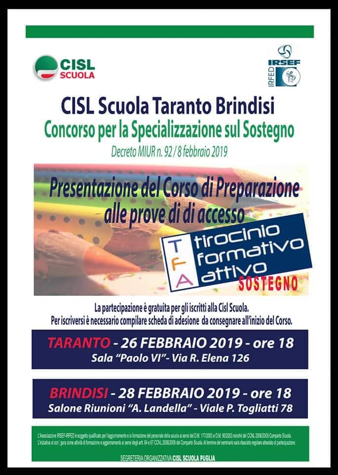 La Cisl Scuola Taranto Brindisi e IRSEF IRFED terranno, nelle sedi provinciali della Cisl, due incontri di presentazione del Corso di formazione e di preparazione alla prova di accesso al Concorso per la specializzazione sul Sostegno (TFA)