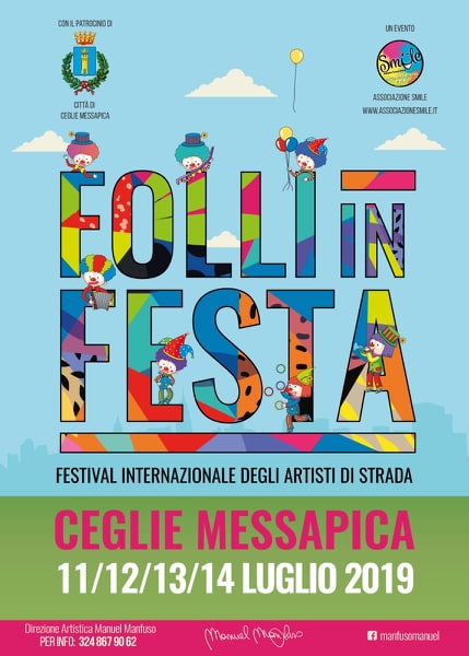 FOLLI IN FESTA. CEGLIE MESSAPICA DALL’11 AL 14 LUGLIO 2019