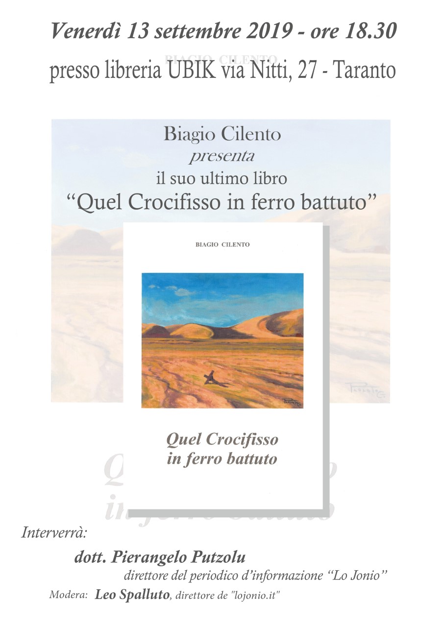 TARANTO.  Libreria Ubik. Presentazione del libro di Biagio Cilento “Quel crocefisso in ferro battuto”