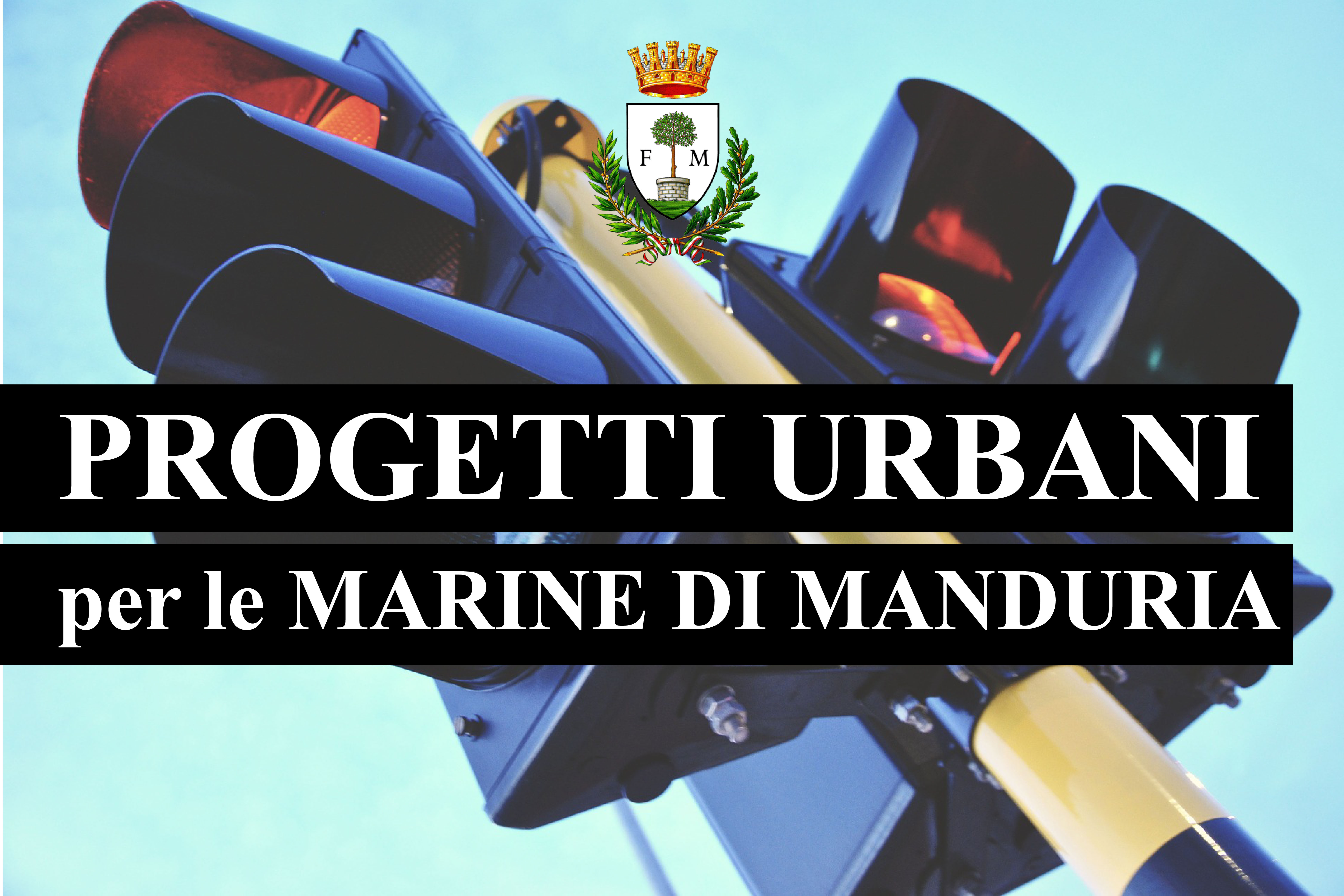 MANDURIA. Finanziamenti dei progetti urbani per le Marine