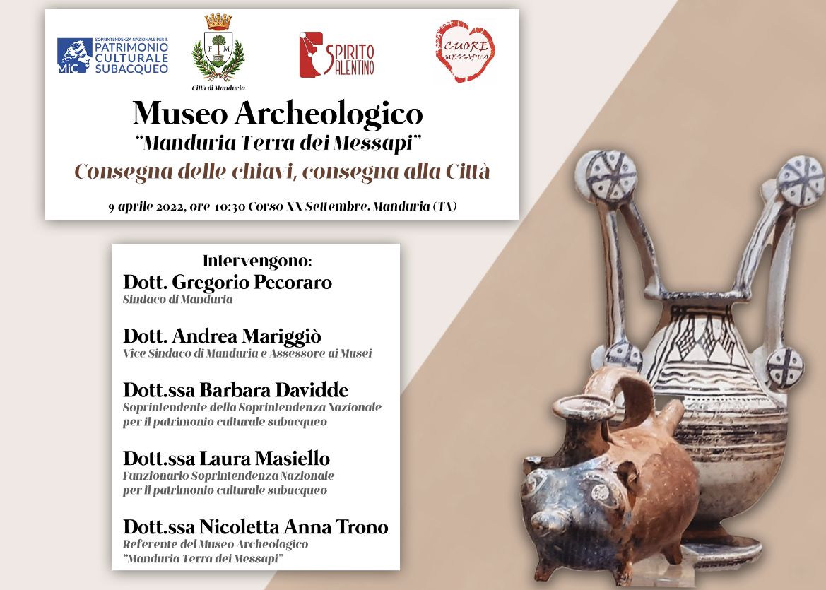Manduria. CONSEGNA DELLE CHIAVI DEL MUSEO ARCHEOLOGICO “MANDURIA TERRA DEI MESSAPI”